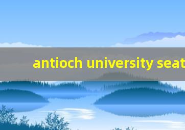 antioch university seattle